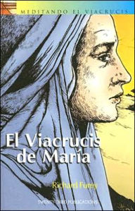 Title: Elvia Crucis de Maria, Author: Richard G. Furey