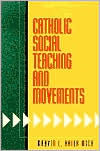 Title: Catholic Social Teaching and Movements, Author: Marvin L. Krier Mich