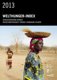 Title: Welthunger-Index 2013, Author: Klaus Grebmer