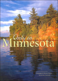 Title: Only in Minnesota, Author: Roxanne Kjarum