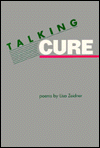 Title: Talking Cure, Author: Lisa Zeidner