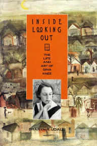 Title: Inside Looking Out: The Life and Art of Gina Knee, Author: Sharyn R. Udall