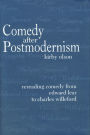 Comedy after Postmodernism: Rereading Comedy from Edward Lear to Charles Willeford