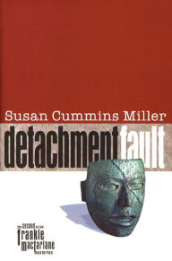 Title: Detachment Fault, Author: Susan Cummins Miller