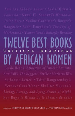 kiwi Tilskyndelse Beroligende middel The Twelve Best Books by African Women: Critical Readings by Chikwene Okonjo Ogunyemi, Tuzyline Jita Allan, Chikwenye Okonjo Ogunyemi | 9780896802667 | Paperback | Barnes & Noble® kiwi Tilskyndelse Beroligende middel The Twelve Best Books by African Women: Critical Readings by Chikwene Okonjo Ogunyemi, Tuzyline Jita Allan, Chikwenye Okonjo Ogunyemi | 9780896802667 | Paperback | Barnes & Noble®