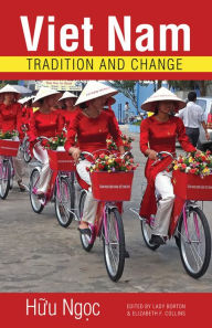 Title: Viet Nam: Tradition and Change, Author: Huu Ngoc