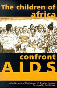 Title: The Children of Africa Confront AIDS: From Vulnerability to Possibility, Author: Arvind Singhal