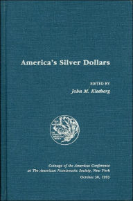 Title: America's Silver Dollars, Author: John M. Kleeberg