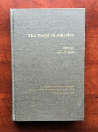 Title: The Medal in America 2, Author: Alan M. Stahl