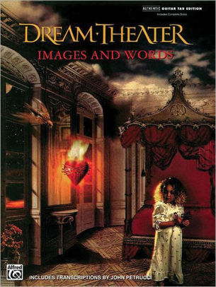 Dream Theater Images And Words Authentic Guitar Tab By Dream Theater Paperback Barnes Noble