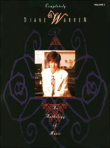 Diane Warren -- Completely (An Anthology of Music): Piano/Vocal/Chords