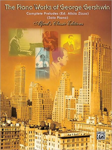 The Complete Gershwin Preludes for Piano: Belwin Edition