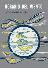Title: Horario del Viento, Author: Josï ïngel Buesa
