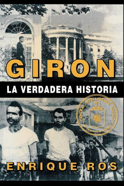 Giron La Verdadera Historia