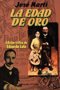 Title: La Edad de Oro, Author: José Martí