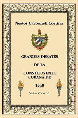 Grandes Debates de la Constituyente Cubana de 1940
