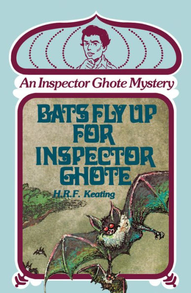 Bats Fly up for Inspector Ghote (Inspector Ghote Series #9)