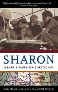 Title: Sharon: Israel's Warrior-Politician, Author: Anita Miller MILLER