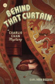 Title: Behind That Curtain (Charlie Chan Series #3), Author: Earl Derr Biggers