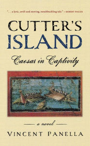 Title: Cutter's Island: Caesar in Captivity, Author: Vincent Panella