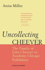 Uncollecting Cheever: The Family of John Cheever vs. Academy Chicago Publishers