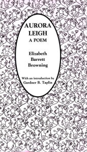 Title: Aurora Leigh, Author: Elizabeth Browning
