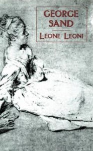 Title: Leone Leoni, Author: George Sand