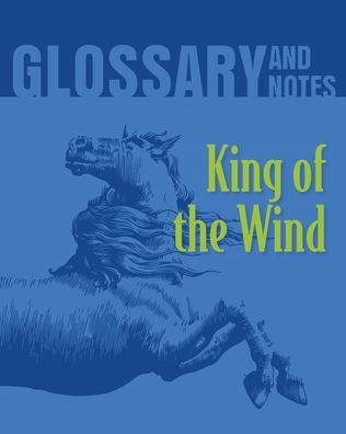 King of the Wind Glossary and Notes: King of the Wind