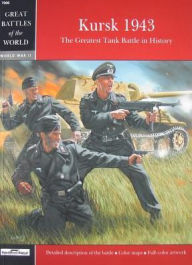 Title: Kursk 1943: The Greatest Tank Battle in History, Author: N. Kampouris