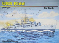 Title: USS Kidd on Deck, Author: David Doyle