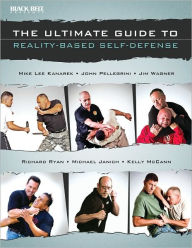 Title: The Ultimate Guide to Reality-Based Self-Defense, Author: Black Belt Magazine Editors