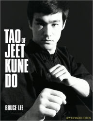 Title: Tao of Jeet Kune Do: New Expanded Edition, Author: Bruce Lee