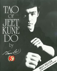 Title: Tao of Jeet Kune Do: New Expanded Edition, Author: Bruce Lee