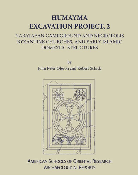 Humayma Excavation Project, 2: Nabatean Campground and Necropolis, Byzantine Churches, and Early Islamic Domestic Structures