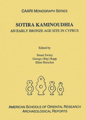 Sotira Kaminoudhia: An Early Bronze Age Site in Cyprus