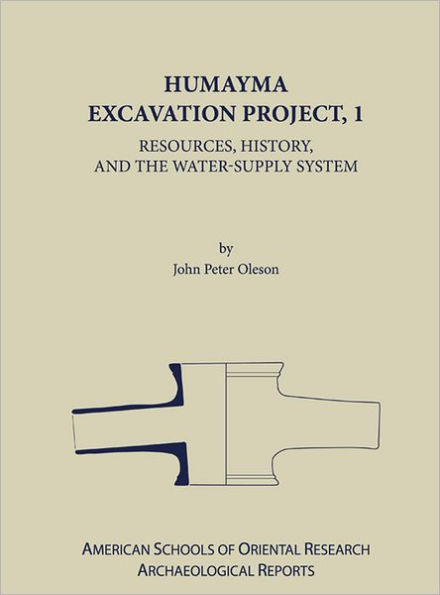 Humayma Excavation Project I: Resources, History and the Water-Supply System