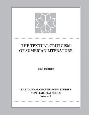 The Textual Criticism of Sumerian Literature