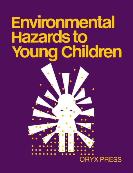 Environmental Hazards to Young Children