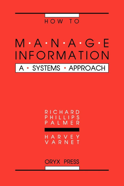 How to Manage Information: A Systems Approach