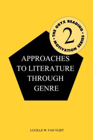 Title: Approaches to Literature through Genre, Author: Bloomsbury Academic