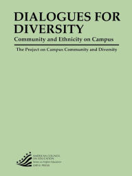 Title: Dialogues For Diversity / Edition 1, Author: Project On Campus Community