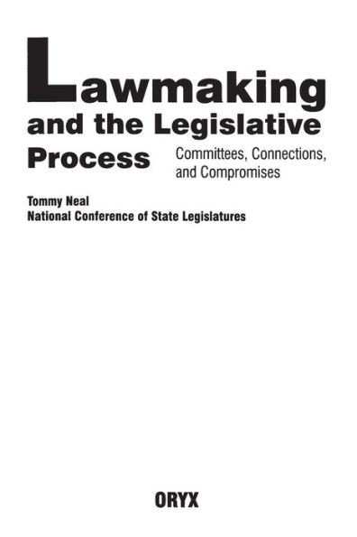 Lawmaking and the Legislative Process: Committees, Connections, and Compromises / Edition 1