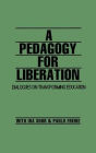 A Pedagogy for Liberation: Dialogues on Transforming Education