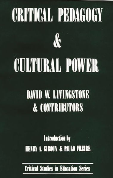 Critical Pedagogy and Cultural Power