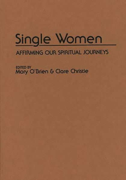 Single Women: Affirming Our Spiritual Journey