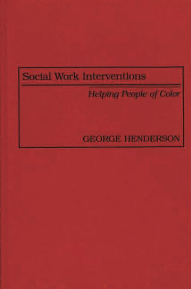 Social Work Interventions: Helping People of Color