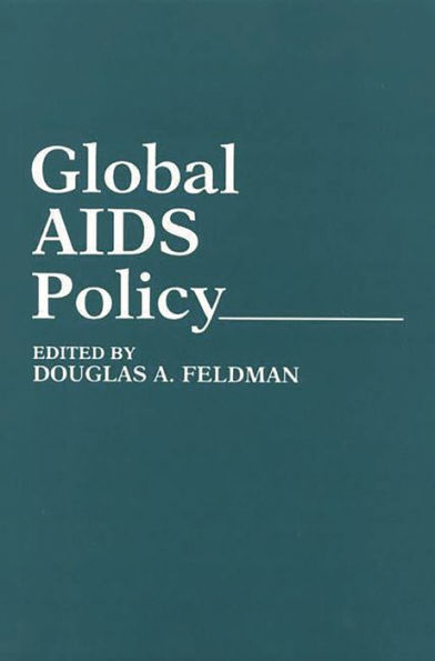 Global AIDS Policy / Edition 1