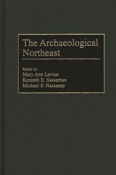 The Archaeological Northeast