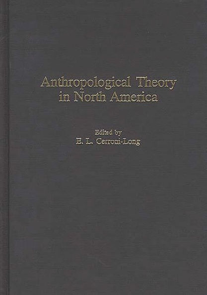 Anthropological Theory in North America