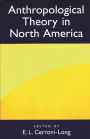 Anthropological Theory in North America / Edition 1